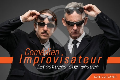 Comédien Improvisateur - Imposteur | Sanza, Animations