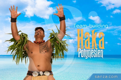 Team-Building Haka Polynésien | SANZA, Animation Evénementielle