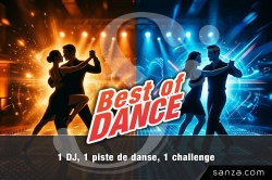 Best Of Dance - Challenge Danse | SANZA, Animation Evénementielle